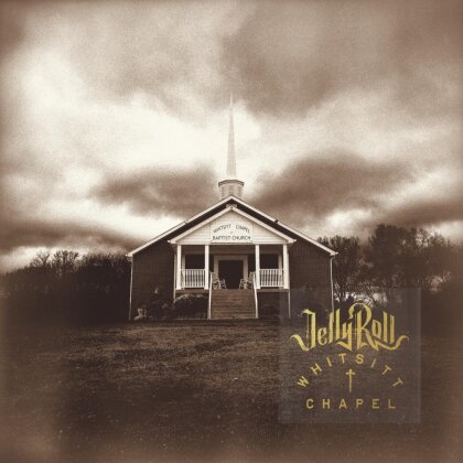 Jelly Roll - Whitsitt Chapel (LP)