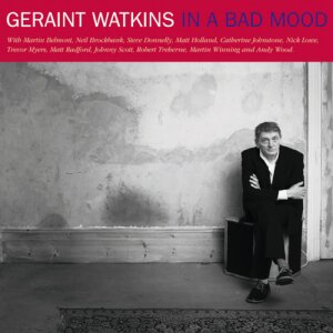 Geraint Watkins - In A Bad Mood (2023 Reissue, Jungle Records, 2 LPs)