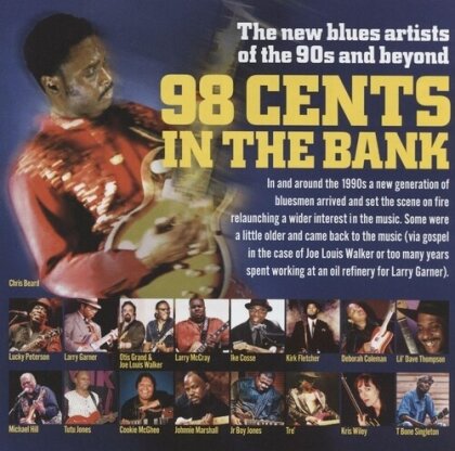 98 Cents In The Bank: The New Blues Artists