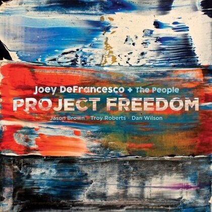 Joey Defrancesco - Project Freedom (2023 Reissue, Mack Avenue, 2 LPs)
