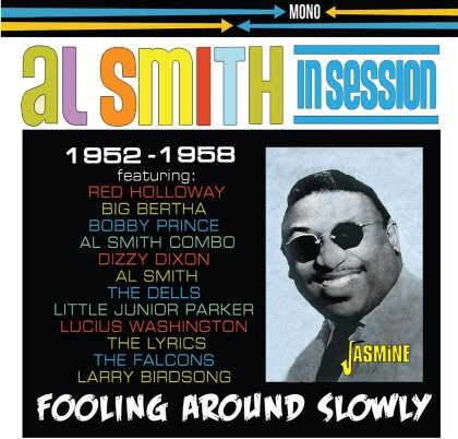 Al Smith - Fooling Around Slowly