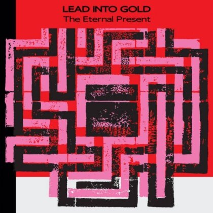 Lead Into Gold - The Eternal Present (LP)