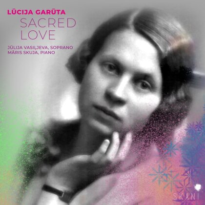 Lucija Garuta, Julija Vasilljeva & Maris Skuja - Sacred Love