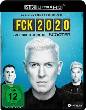 FCK 2020 - Zweieinhalb Jahre mit Scooter (2022) (4K Ultra HD + Blu-ray)
