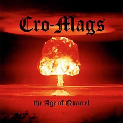 Cro Mags - Age Of Quarrel (2023 Reissue, Astor Place Rec., LP)