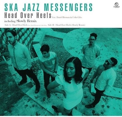 Ska Jazz Messengers - Head Over Heels Feat. Daniel Broman & Colin Giles (Édition Limitée, 7" Single)