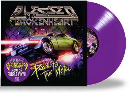 Blessed By A Broken Heart - Pedal To The Metal (2023 Reissue, Brutal Planet, Colored, LP)