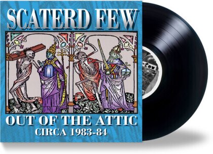 Scaterd Few - Out Of The Attic (1983-84) (2023 Reissue, Retroactive Records, First Time On Vinyl, LP)