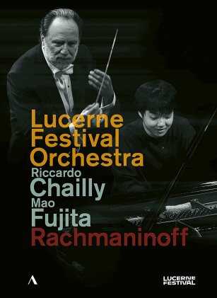 Lucerne Festival Orchestra, Mao Fujita & Riccardo Chailly - Rachmaninoff - Piano Concerto No. 2 in C minor, Op. 18 / Symphony No. 2 in E minor, Op. 27