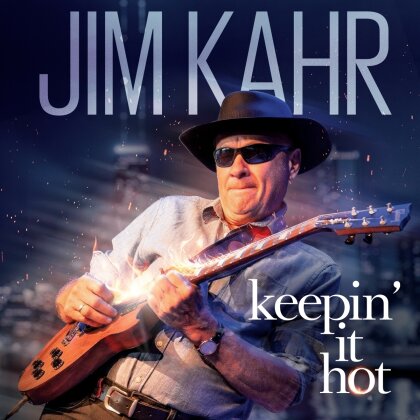 Jim Kahr - Keepin It Hot