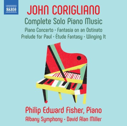 Philip Edward Fisher, Albany Symphony & John Corigliano (*1938) - Complete Solo Piano Music