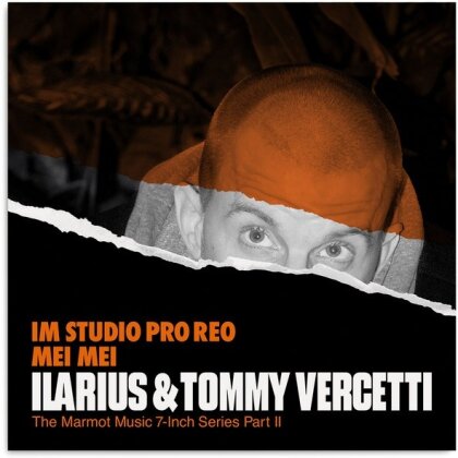 Ilarius & Tommy Vercetti - Im Studio Pro Reo/Mei Mei (limitiert & nummeriert, 7" Single)