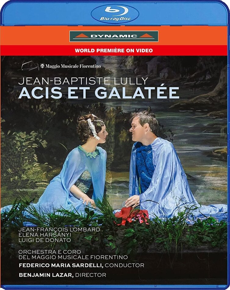 Orchestra e Coro del Maggio Musicale Fiorentino, Jean-François Lombard & Federico Maria Sardelli - Acis et Galatée