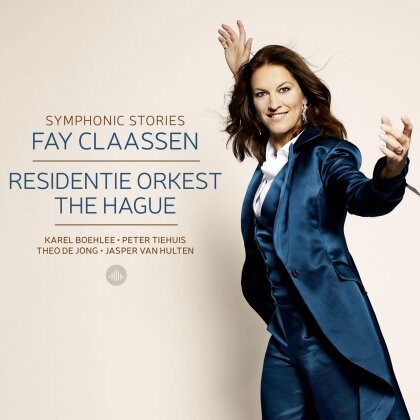 Fay Claassen & Residentie Orkest The Hague - Symphonic Stories