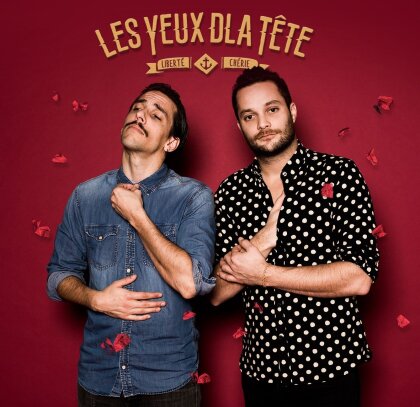 Les Yeux D La Tete - Liberte Cherie (LP)