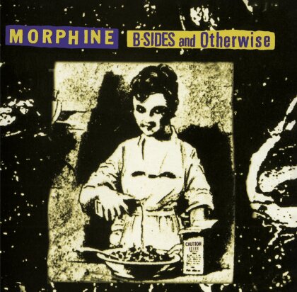 Morphine - B-Sides And Otherwise (2023 Reissue, Music On CD)