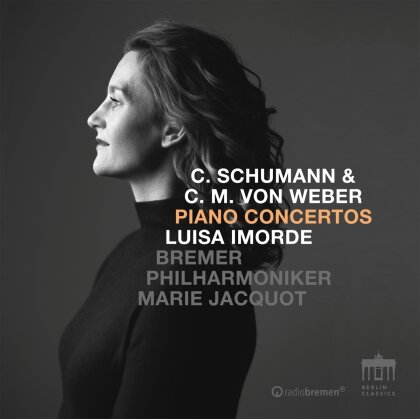 Bremer Philharmoniker, Clara Schumann, Marie Jacquot & Luisa Imorde - Piano Concertos