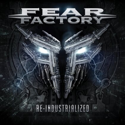 Fear Factory - Re-Industrialized (Nuclear Blast, 2023 Reissue, 2 CDs)