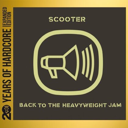 Scooter - Back To The Heavyweight Jam (2023 Reissue, 20 Years Of Hardcore Edition)