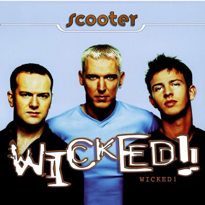 Scooter - Wicked (2023 Reissue, Universal, 2 CD)