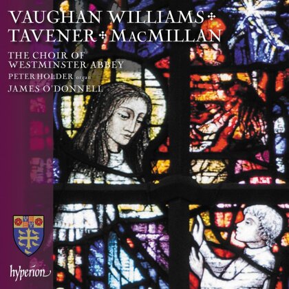 Westminster Abbey Choir, John Tavener & Ralph Vaughan Williams (1872-1958) - Vaughan Williams, Macmillan & Tavener