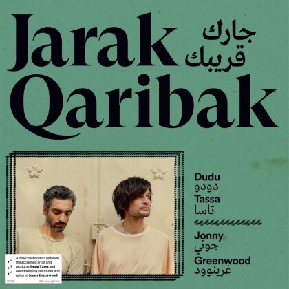 Dudu Tassa & Jonny Greenwood (Radiohead) - Jarak Qaribak (LP)
