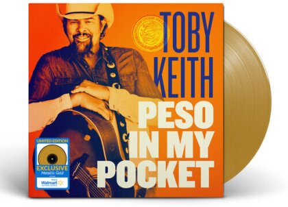 Toby Keith - Peso In My Pocket (Gold Vinyl, LP)