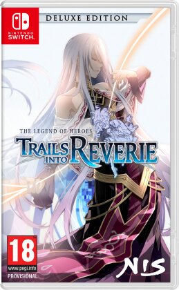 The Legend of Heroes: Trails into Reverie (Édition Deluxe)