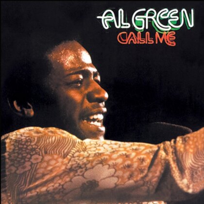 Al Green - Call Me (2023 Reissue, Fat Possum Records, 50th Anniversary Edition, LP)