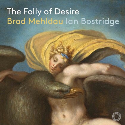 Brad Mehldau, Cole Porter, Franz Schubert (1797-1828), +, … - The Folly of Desire