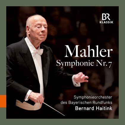 Gustav Mahler (1860-1911) & Symphonieorchester des Bayerischen Rundfunks - Symphony No. 7