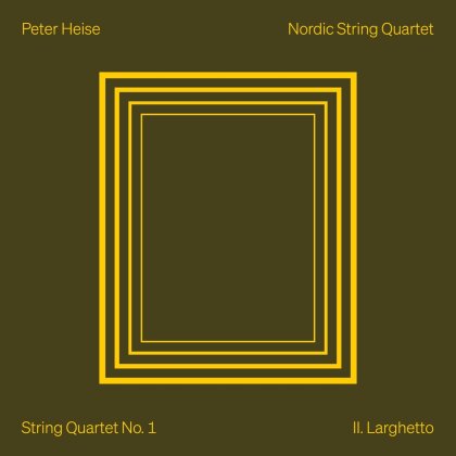 Nordic String Quartet & Peter Arnold Heise (1830-1879) - String Quartets Vol. 1