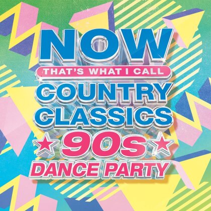 Now Country Classics: 90S Dance Party