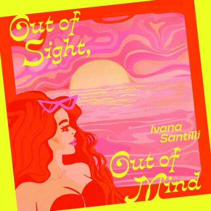 Ivana Santilli - Out Of Sight, Out Of Mind/Air Of Love (Picture Sleeve, 7" Single)