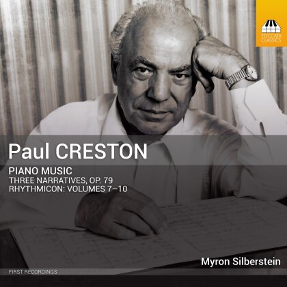 Paul Creston (1906-1985) & Myron Silberstein - Piano Music