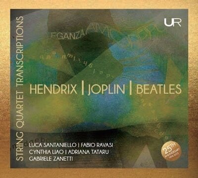 Luca Santaniello, Fabio Ravasi, Cynthia Liao, Adriana Taturu, … - String Quartet Transcriptions From Hendrix