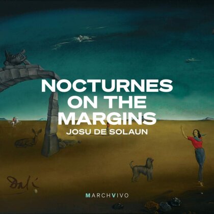 Josu de Solaun - Nocturnes On The Margins