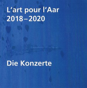 Festival L'Art pour L'Aar 2018 - 2020 (3 CDs)