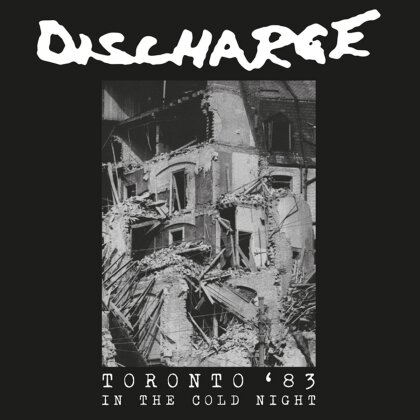 Discharge - In The Cold Night - Toronto 83