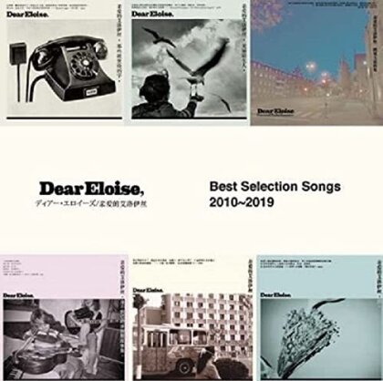 Dear Eloise - Best Selection Songs 2010-2019 (Japan Edition)