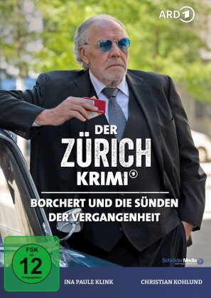 Der Zürich Krimi - Folge 17: Borchert und die Sünden der Vergangenheit