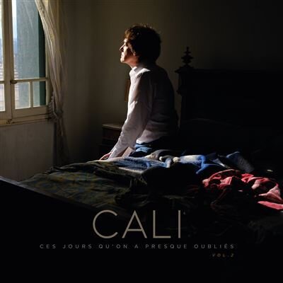 Cali - Ces Jours Qu'On A Presque Oublies - Vol. 2 (LP)