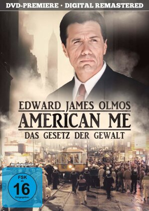 American Me - Das Gesetz der Gewalt (1992) (Cinema Version, Remastered, Uncut)