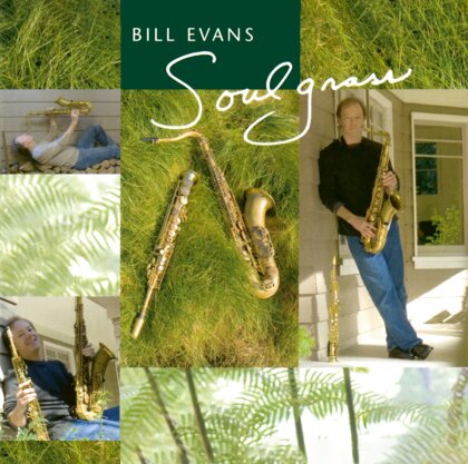Bill Evans - Soulgrass (Zyx)