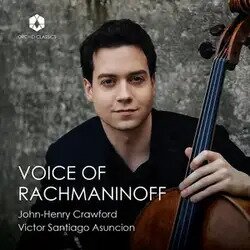 Sergej Rachmaninoff (1873-1943), John-Henry Crawford & Victor Santiago Asuncion - Voice Of Rachmaninoff
