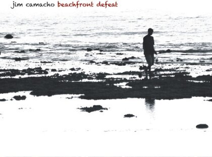 Jim Camacho - Beachfront Defeat