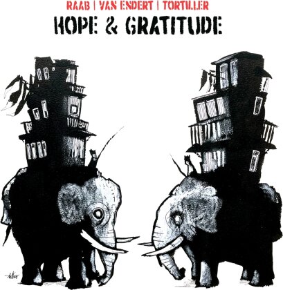 Lorenz Raab, Franck Tortiller & Philipp van Endert - Hope & Gratitude (LP)