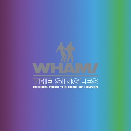 Wham! - The Singles: Echoes from the Edge of Heaven (Digipack)