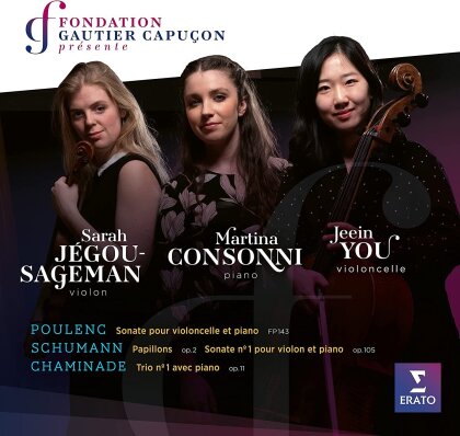 Francis Poulenc (1899-1963), Robert Schumann (1810-1856), Cécile Louise Chaminade (1857-1944), Sarah Jégou-Sagemann, … - Poulenc,Schumann,Chaminade