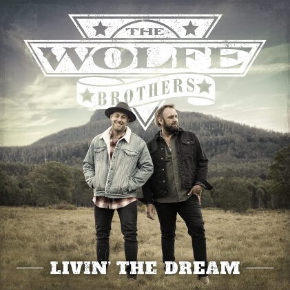 Wolfe Brothers - Livin The Dream